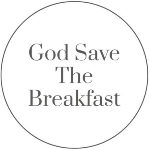 Toasts - God Save The Breakfast